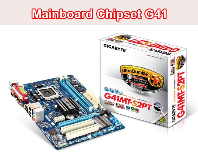 Main G41 hỗ trợ CPU nào? Tổng hợp các dòng Mainboard G41
