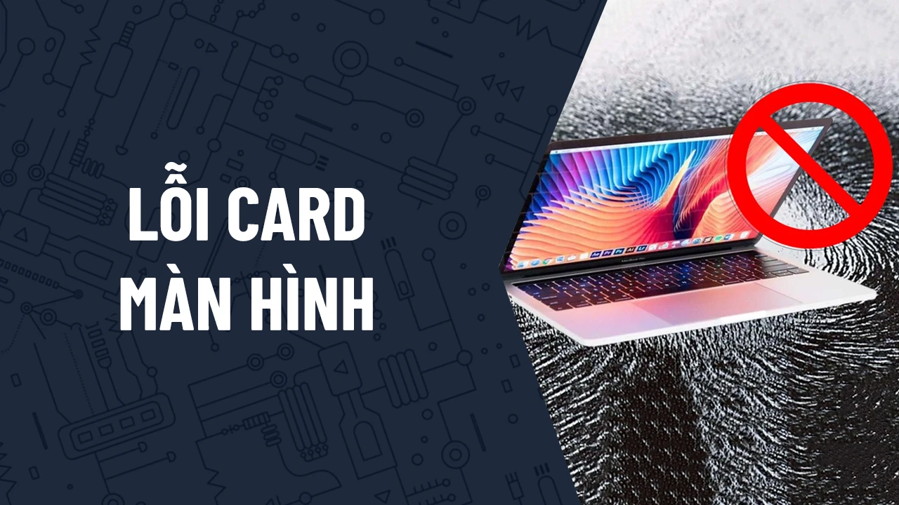 Lỗi card đồ họa